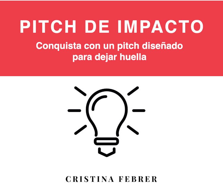 PLANTILLA DISEÑA TU PITCH + GUÍA DE APOYO Cristina Febrer